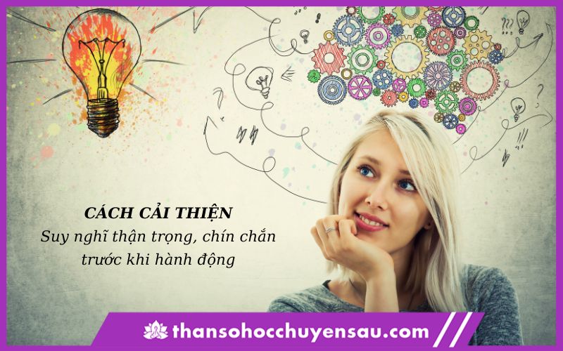 Suy nghĩ thận trọng, chín chắn trước khi hành động