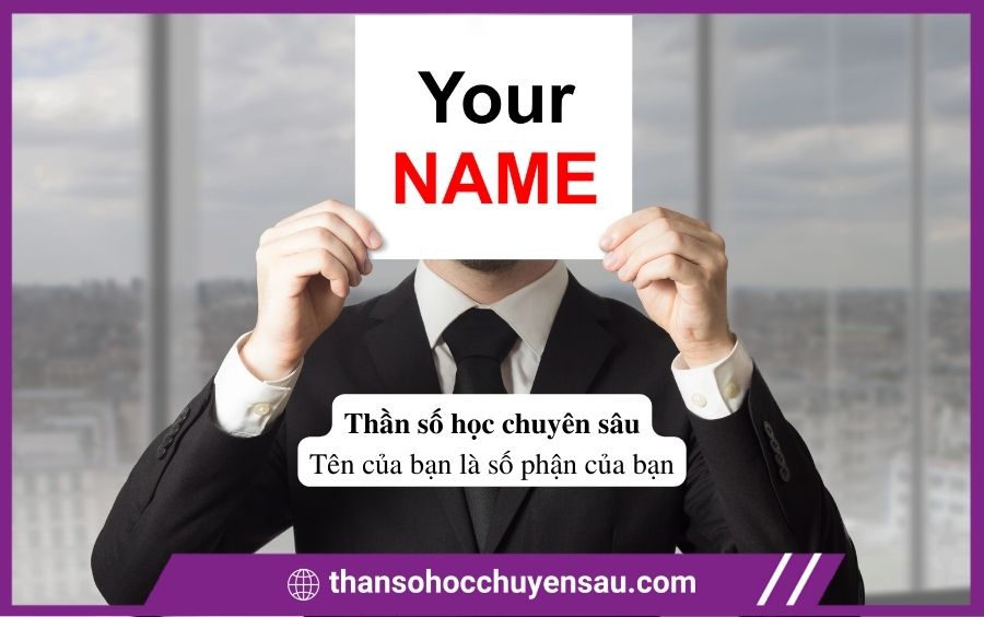 Theo Thần số học chuyên sâu tên của bạn là số phận của bạn