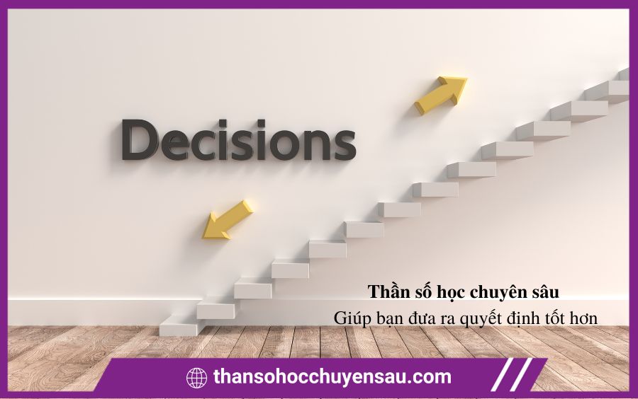Thần số học chuy&ecirc;n s&acirc;u gi&uacute;p bạn đưa ra quyết định tốt hơn