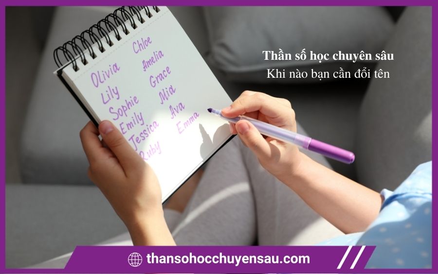 Khi nào bạn cần đổi tên bằng Thần số học chuyên sâu