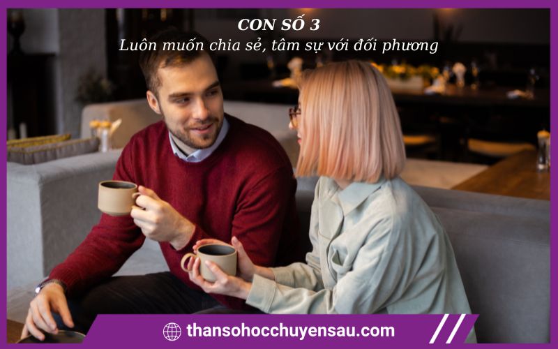 Luôn muốn bộc bạch, chia sẻ, tâm sự với đối phương