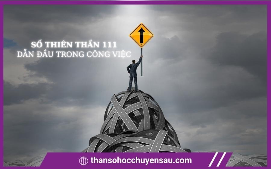 Số thiên thần 111 dẫn đầu trong công việc