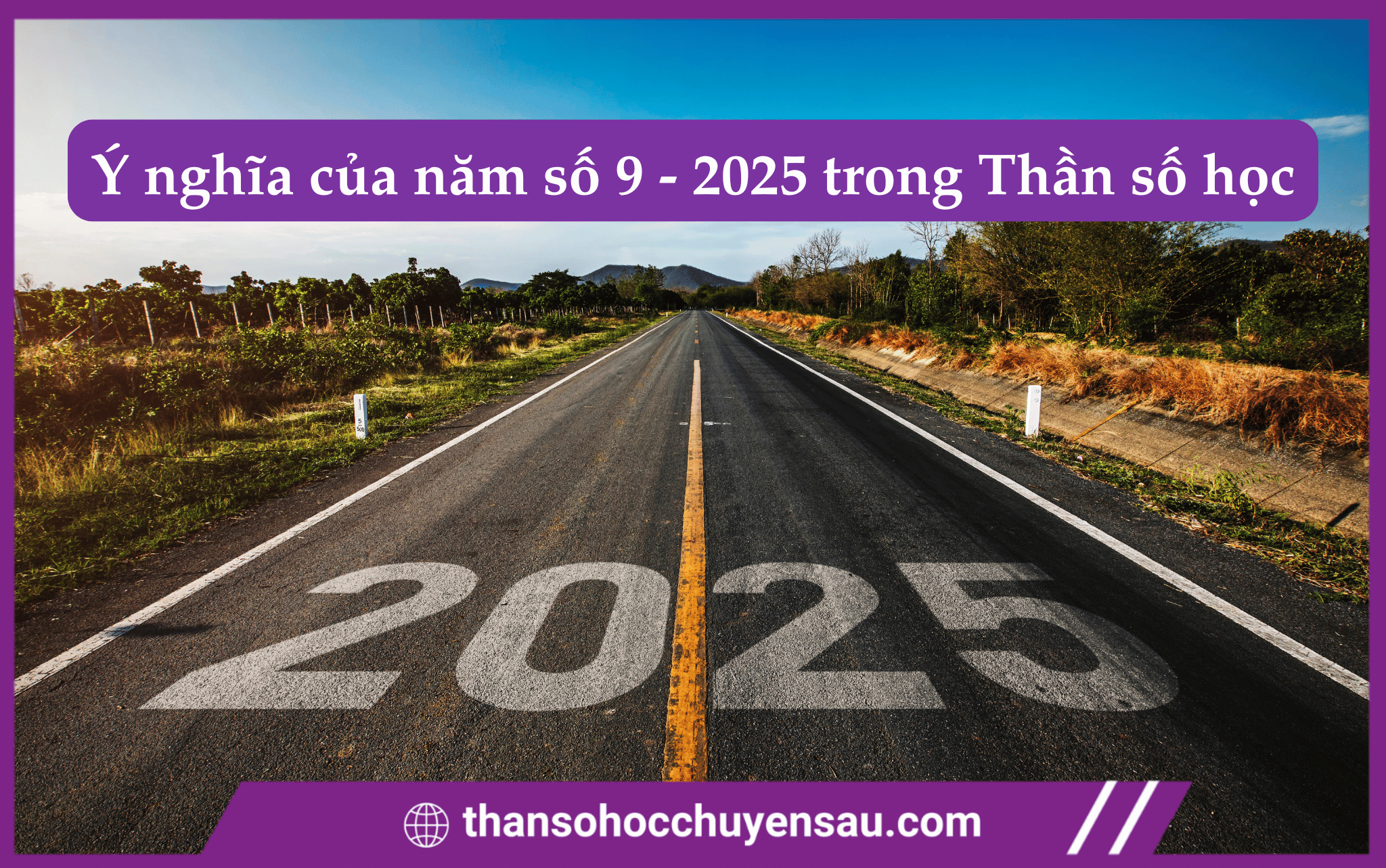 Ý nghĩa của năm 2025 trong Thần số học