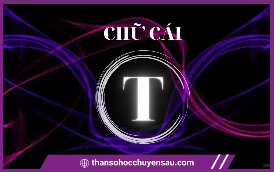 Chữ cái T